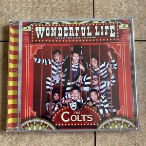 THE COLTS、wonderful life、CD