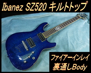 ★ Ibanez SZ520 キルトトップ ファイアーパターンインレイ 裏通しBody ★