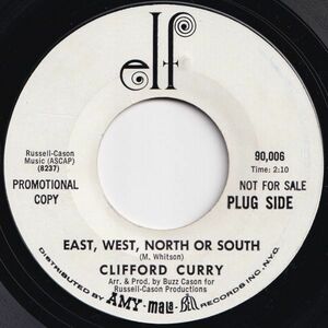 Clifford Curry East, West, North Or South / Just A Little Taste Elf US 90,006 204896 SOUL ソウル レコード 7インチ 45