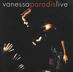 Live: Vanessa Paradis イブ・モンタン バネッサ・パラディ　輸入盤CD