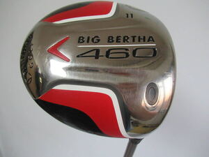 ★Callaway キャロウェイ BIG BRTHA 460ドライバー 1W 11° 純正カーボンシャフト K121　★レア★激安★中古★　★