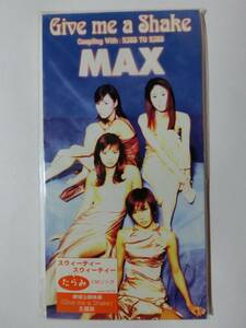 新品　CD　MAX 　「Give me a Shake/KISS TO KISS」 　★値下げ相談・セット販売希望等あればお気軽にどうぞ★