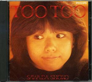 沢田聖子★ＴＯＯ　ＴＯＯ