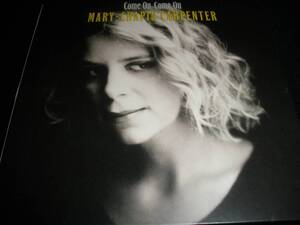 メアリー・チェイピン・カーペンター カモン・カモン Mary Chapin Carpenter Come On Come On カントリー オリジナル 紙ジャケ 美品