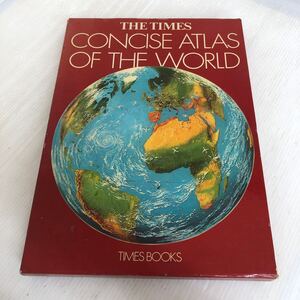 大B-ш/ 洋書 THE TIMES CONCISE ATLAS OF THE WORLD TIMES BOOK 世界地図