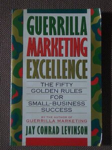 Guerrilla Marketing Excellence 著/ Jay Conrad Levinson ペーパーバック　英語版　Houghton Mifflin Company