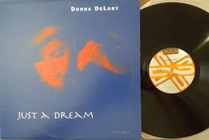 DONNA DE LORY　ドナ・デロリー　Just A Dream　US盤 貴重盤 12” シングル レコード　：　MADONNA　マドンナ　Patrick Leonard