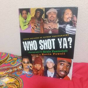 Who Shot Ya? Three Decades of Hiphop Photography Hardcover The Notorious B.I.G Tupac 2pac Queen Latifah Eminem Grandmaster Flash