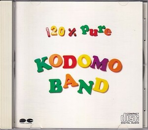 CD 子供ばんど 120% PURE KODOMO BAND うじきつよし