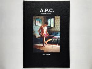 Paul Jasmin　A.P.C. Summer 2007　Los Angeles　ポール・ジャスミン