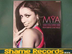 Mya ： Wish You Were Here FT Che