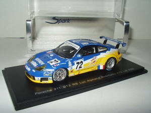 Spark Porsche 911 GT3 RS #72 2005 LeMans / スパーク 2005ルマン ポルシェ 911 GT3 RS ( 1:43 )