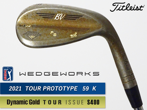 【良～美品】PGAツアー支給品 Titleist VOKEY WEDGE WORKS PROTO 2021 ウェッジ 59度 xxT ツアーシリアル刻印 DG TOUR ISSUE S400 本物保証