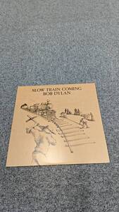 LP 　BOB DYLAN ボブ・ディラン / SLOW TRAIN COMING スロー・トレイン・カミング 国内盤 株式会社CBS・ソニー 25AP 1610/L0924022