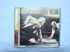 CD【GRROP DOGDRILL（グループ・ドッグドリル）★HALF　NELSON】正規日本盤全16曲（個人所有）