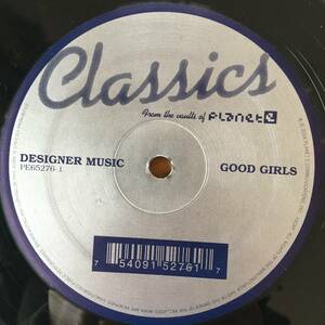 Designer Music / Good Girls　[Planet E - PE65276-1]