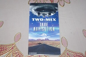 〇〆TWO-MIX　TRUE NAVIGATION　CD SINGLE盤