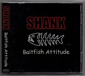 SHANK Baitfish Attitude 3rdアルバム シャンク メロコア HEY-SMITH SABOTEN Anytime TOTALFAT WATERWEED 