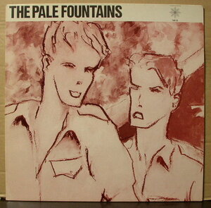 ペイル・ファウンテンズ THE PALE FOUNTAINS - (THERE