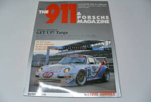 THE 911&PORSCHE MAGAZINE No.9 特集ゲットアップ！タルガ～タルガは本当に必要なのか！？～