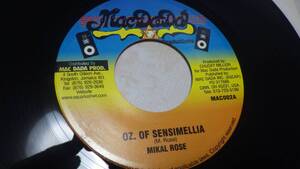 7inch mikal rose oz. of sensimellia レゲエ デジタルルーツ dub ダブ ジャマイカ digitalroots dancehall ダンスホール マイケルローズ