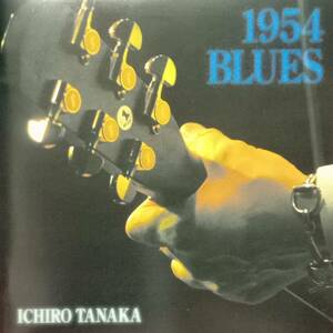 ◇J.ROCK◇ICHIRO TANAKA(田中一郎)／1954BLUES ※