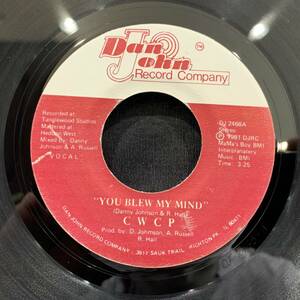 【EP】CWCP - You Blew My Mind (Vocal) / You Blew My Mind (Instrumental) 1981年USオリジナル Dan John Record Company DJ 2468 