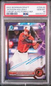 【即決】2022 Topps Bowman Draft Jackson Holliday 250枚限定 Purple Refractor Autograph PSA10 GEM MT 鑑定済 1st Bowman Chrome カード