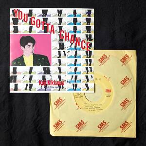 ★吉川晃司　YOU GOTTA CHANCE　中古EPレコード　3