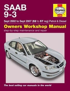 ヘインズ haynes 整備書 2002-2007 9-3 SAAB サーブ 93 9 3 整備 修理 リペア リペアー マニュアル サービス 要領 ^在