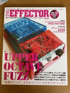 ★ THE EFFECTOR BOOK Vol.42 特集 UPPER OCTAVE FUZZ アッパーオクターヴファズ エフェクターブック 匿名配送可