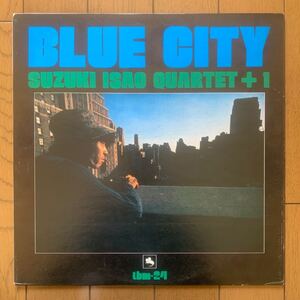 鈴木勲 - Isao Suzuki Quartet + 1 / Blue City (Three Blind Mice) Suzuki Isao Quartet