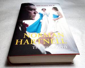 ＜洋書＞ファッションデザイナー　ノーマン・ハートネル　バイオグラフィー『NORMAN HARTNELL: The Biography』