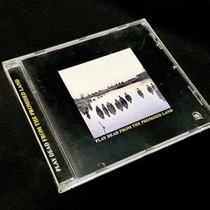 PLAY DEAD プレイ・デッド「FROM THE PROMISED LAND」CD ポジパン ゴス UK盤 Sisters of Mercy Specimen The Cult 