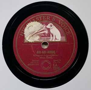 DICK TODD/ADI-ADI-ADIOS/I’ll BE SEEIBG YOU / (HMV E.A.2728)　SPレコード　78 RPM (豪)