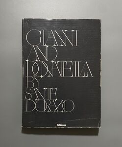 GIANNI AND DONATELLA , SANTE DORAZIO 洋書 ドナテラ ヴェルサーチ モデル ケイト・モス