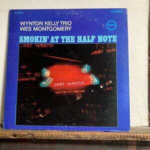 WYNTON KELLY TRIO WES MONTGOMERY / SMOKIN’ AT THE HALF NOTE