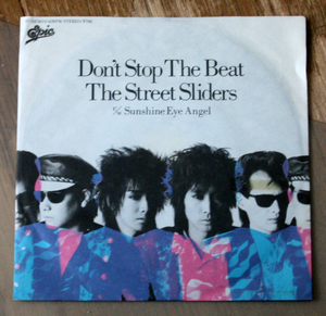 The Street Sliders - Don’t Stop The Beat / Promo, EP / ストリートスライダーズ