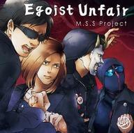 中古アニメ系CD M.S.S.Project / Egoist Unfair