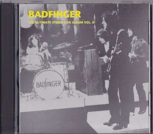 バッドフィンガー BADFINGER - THE ULTIMATE STEREO LIVE ALBUM VOL. II /中古CD！73840