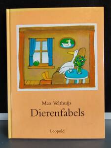 (オランダ語)　Dierenfabels Max Velthuijs　動物たちの三つのお話し FOSSETTE (丸善フォセット40)]　マックス・ベルジュイス