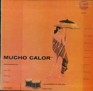 A00602260/LP/Conte Candoli/Jack Costanza/Chuck Floresほか「Mucho Calor (Much Heat)」