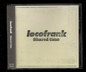 ∇ ロコフランク locofrank 帯付 CD/シェアードタイム Shared time/OVERJOYED 他全5曲収録