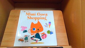 Mimi Goes Shopping ベネッセ 2008年3月1日 発行