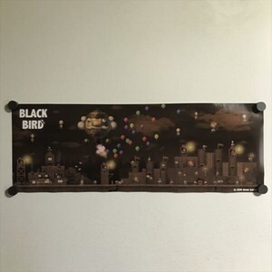 Y782 ◆BLACK BIRD B3ハーフサイズ スティックポスター