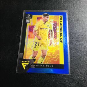 (RC) Yeremy Pino / 2021-22 PANINI Chronicles SOCCER / Flux Blue #/49 ルーキーカード 49枚限定 ジェレミ・ピノ ビジャレアル