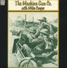 ザ・マシンガン・カンパニー・ウィズ・マイク・クーパー ザ・マシンガン・カンパニー with マイク・クーパー