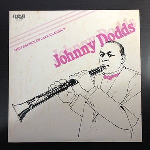 Johnny Dodds / The Essence Of Jazz Classics, Vol.2 国内盤 日本盤 [RCA RMP-5102]