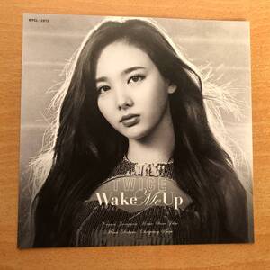 TWICE　『 Ｗａｋｅ Ｍｅ Ｕｐ 』　ＯＮＣＥ限定盤　チェンジングジャケット　　ナヨン　　美品