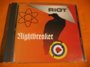 ♪♪♪ ライオット RIOT 『 NIGHTBREAKER 』 国内盤 ♪♪♪